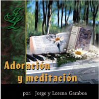 Adoracion y Meditacion