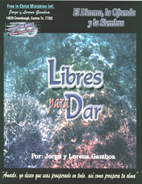 Libres para Dar... Free to Give