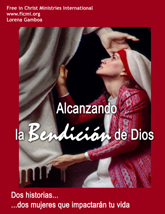 Alcanzando la bendicion de Dios