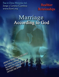 El Matrimonio Segun Dios - Marriage acocording to God